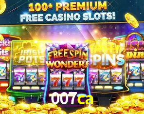 Descubra o Mundo do Cassino Online com 007ca